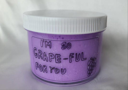 I'm Grapeful for you
